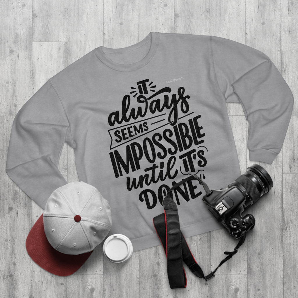 things I dont have time for... Crew Neck Sweatshirt (EU)