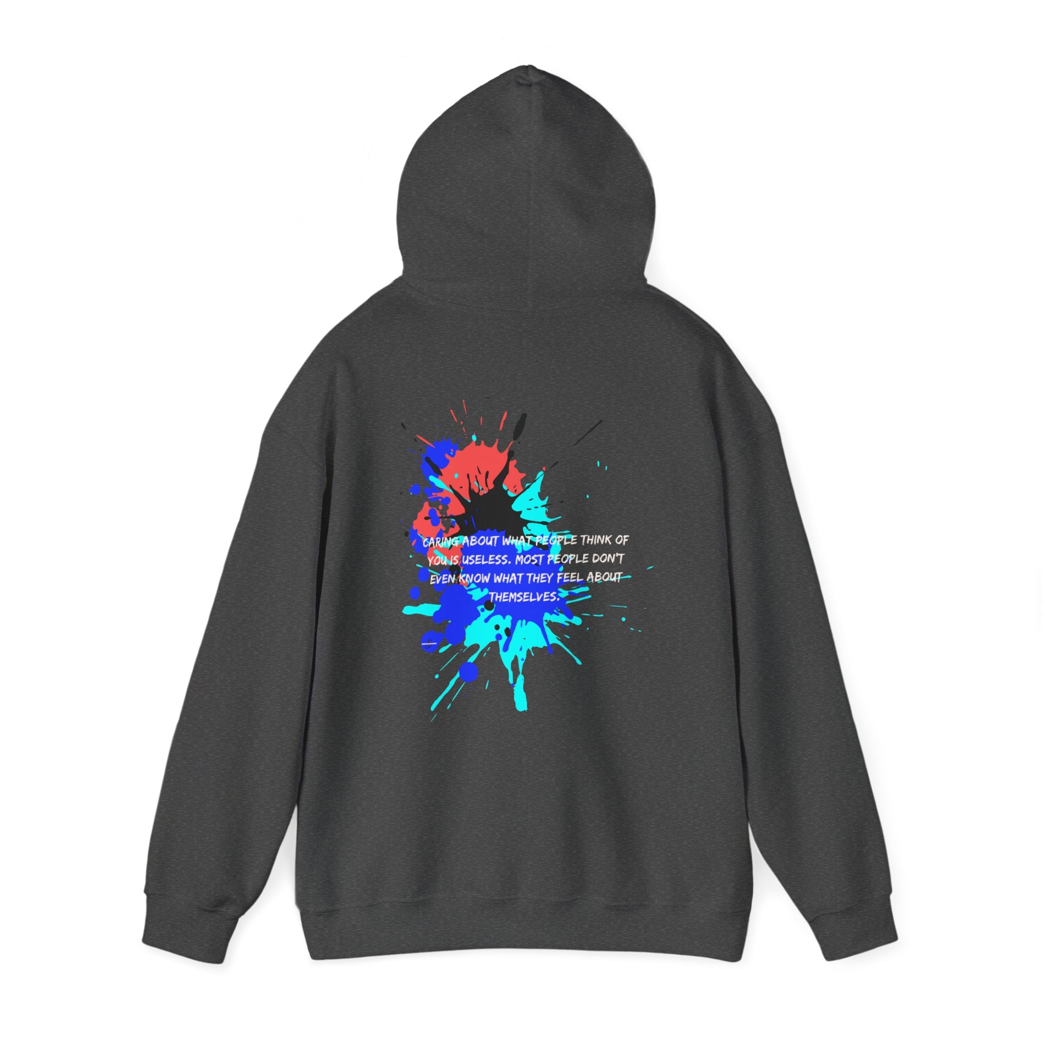 Stop caring about others...Heavy Blend™ Hooded Sweatshirt