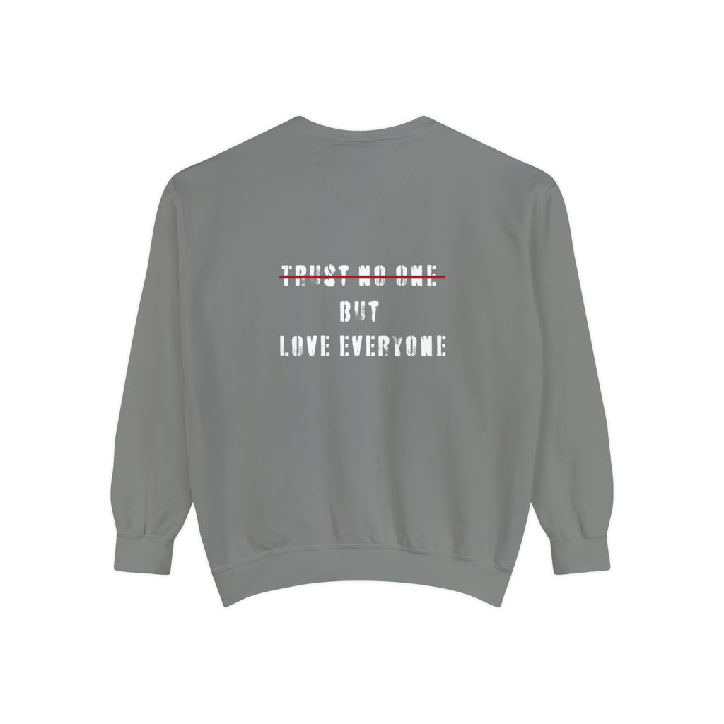 love everyone Garment-Dyed Sweatshirt