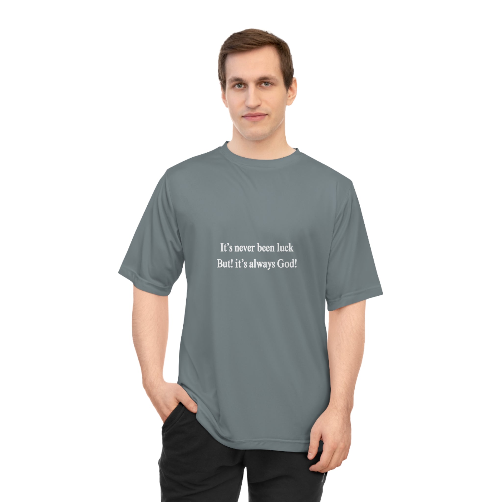 It's never luck-Zone Performance T-shirt