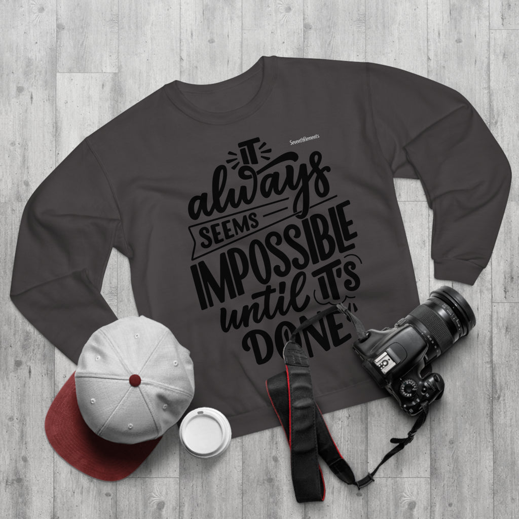 things I dont have time for... Crew Neck Sweatshirt (EU)