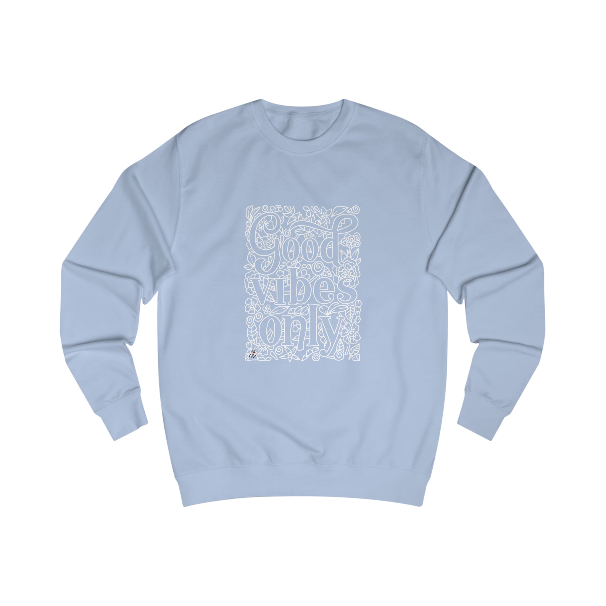Good Vibes only Men's Sweatshirt