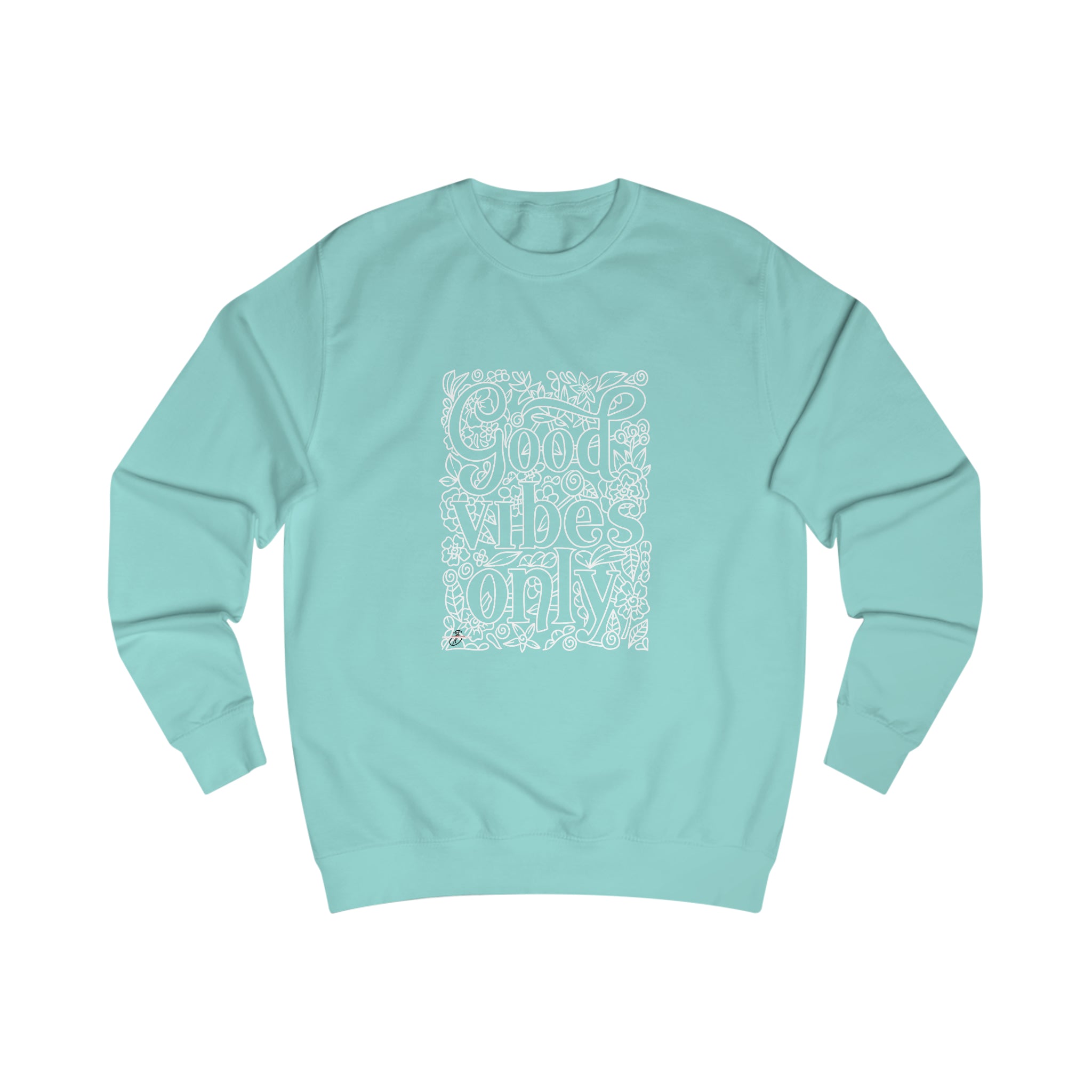 Good Vibes only Men's Sweatshirt