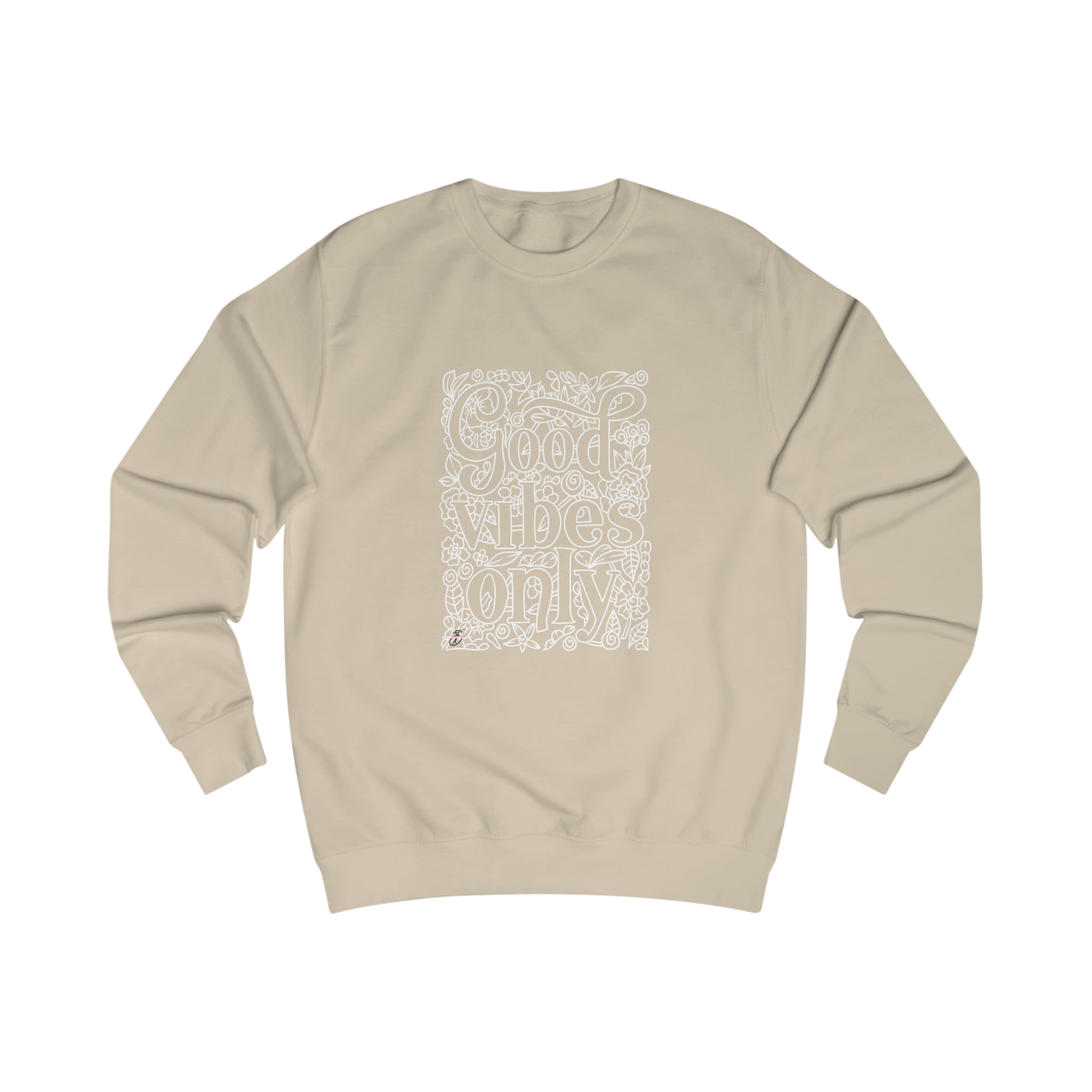 Good Vibes only Men's Sweatshirt