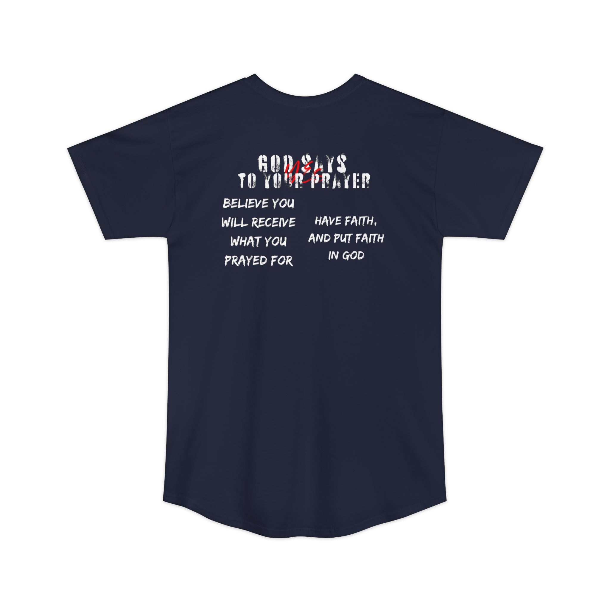 God says yes... Long Body Urban Tee