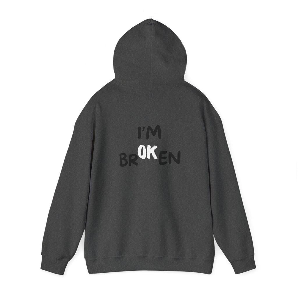I'm broken Heavy Blend™ Hooded Sweatshirt
