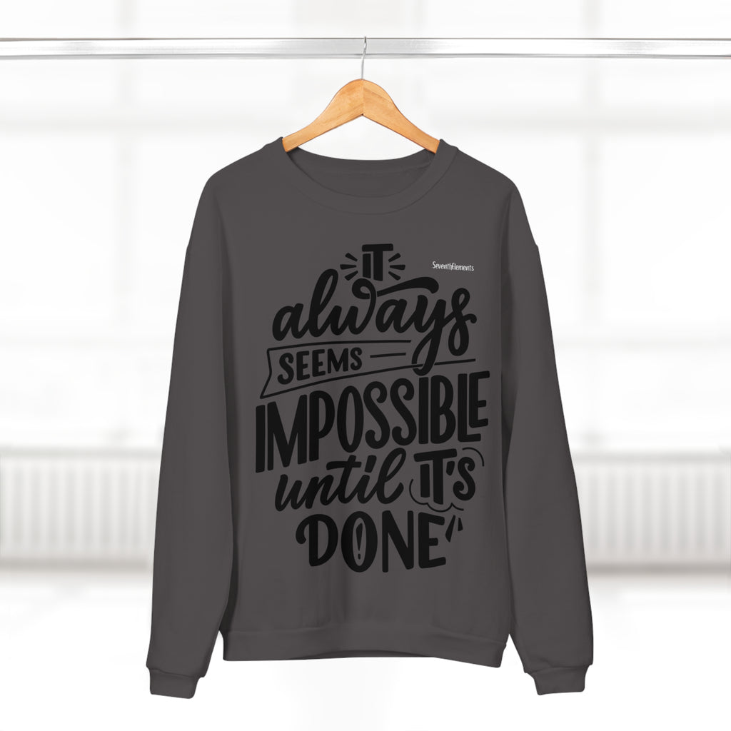 things I dont have time for... Crew Neck Sweatshirt (EU)
