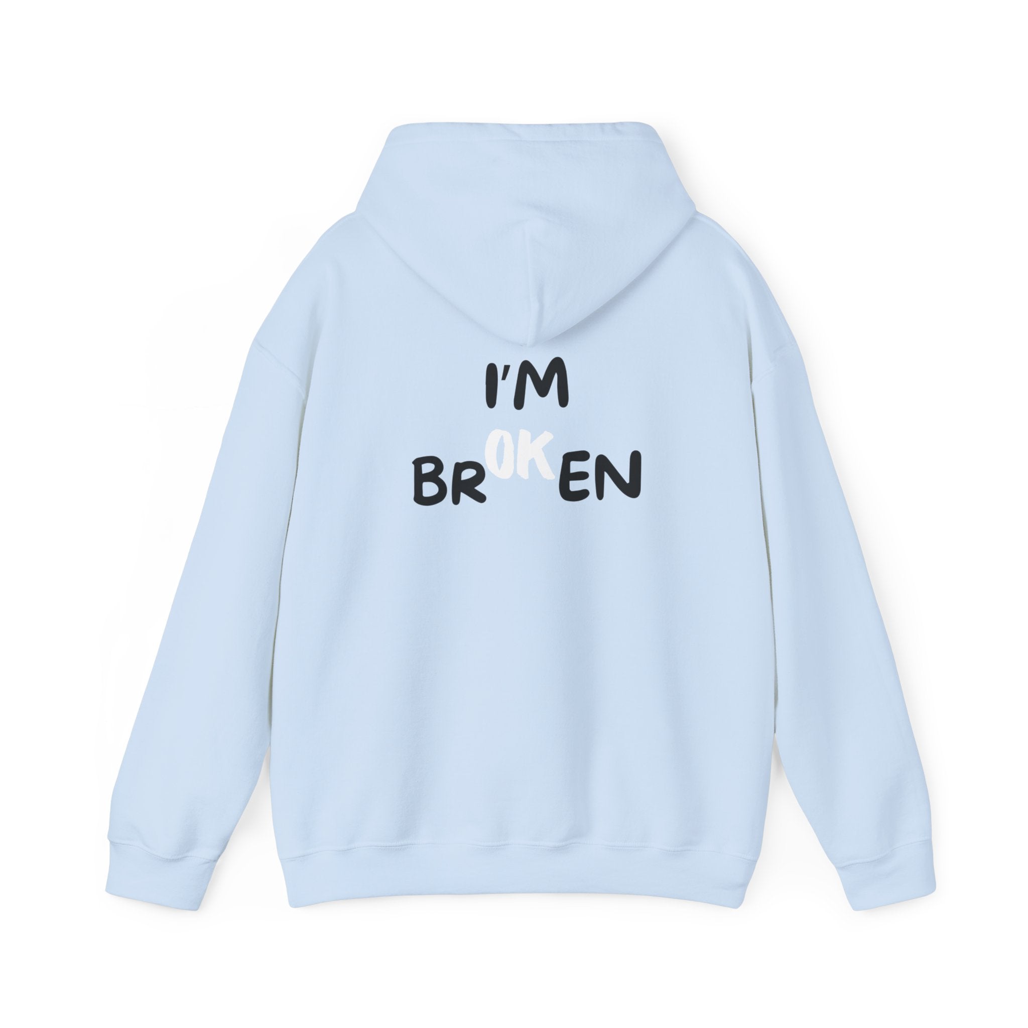 I'm broken Heavy Blend™ Hooded Sweatshirt
