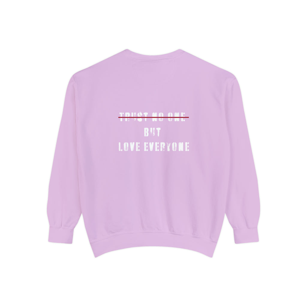 love everyone Garment-Dyed Sweatshirt