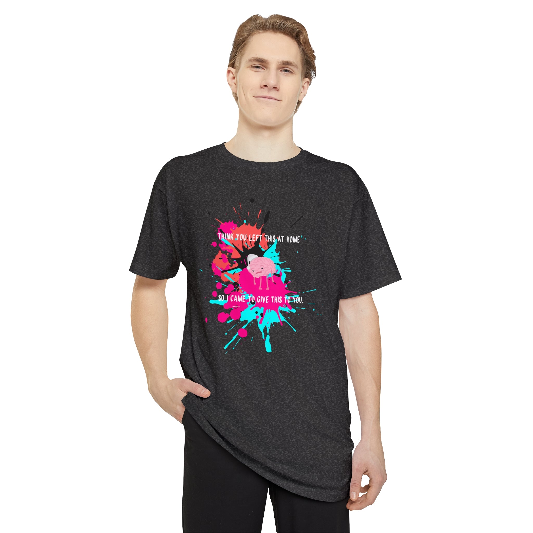 I think you left this at home Long Body Urban Tee