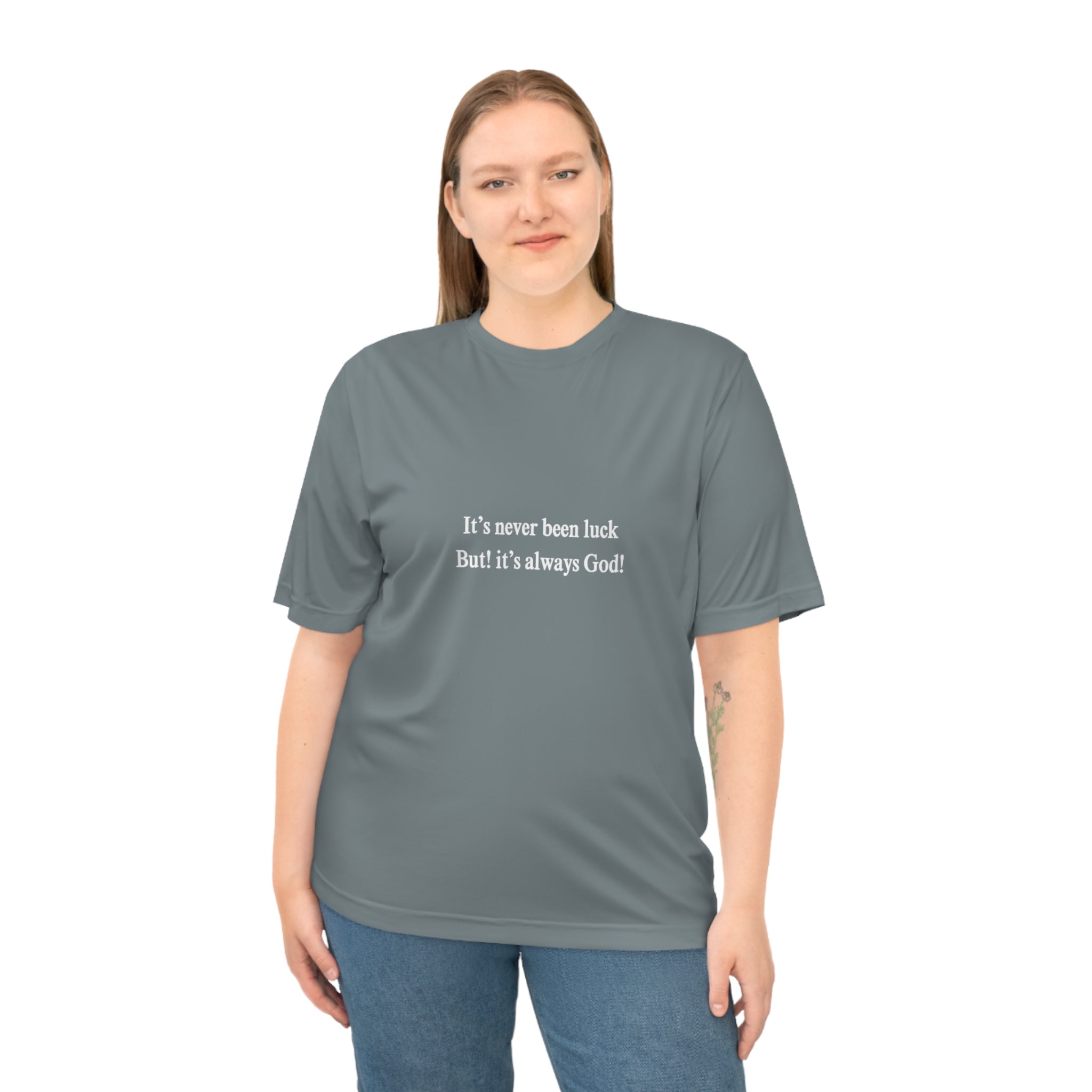 It's never luck-Zone Performance T-shirt