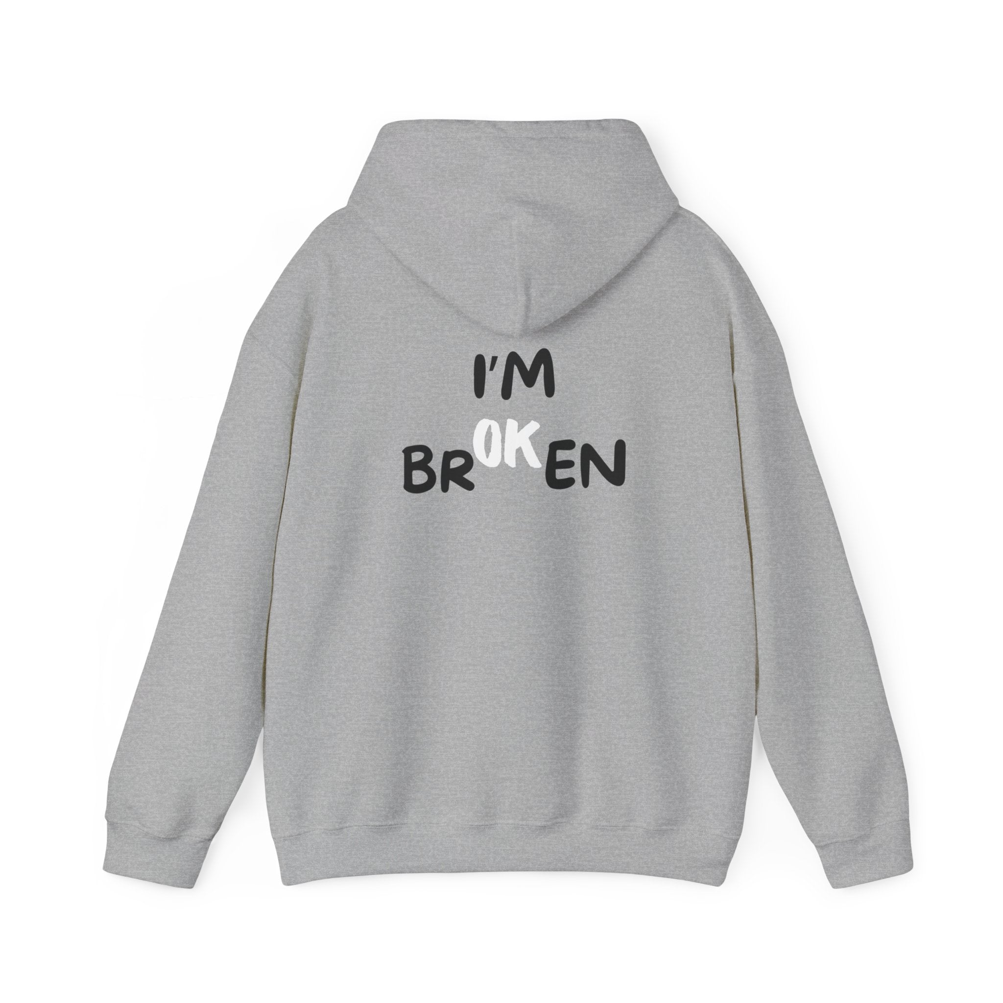 I'm broken Heavy Blend™ Hooded Sweatshirt