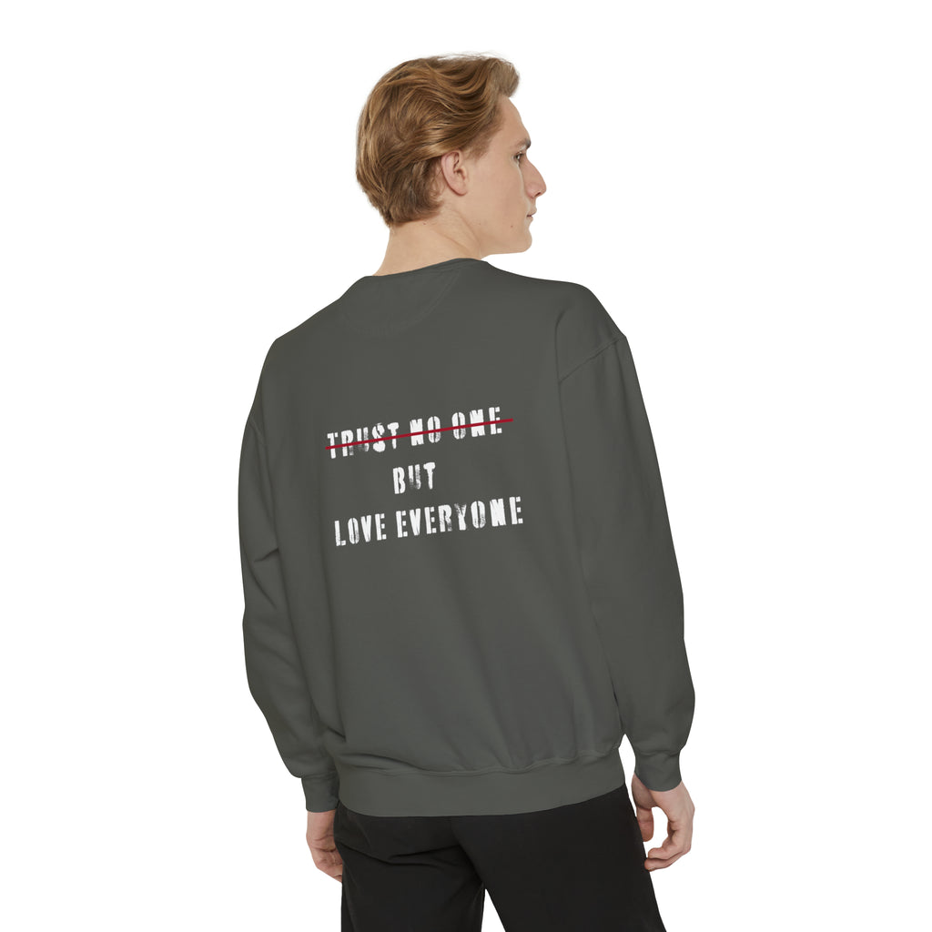 love everyone Garment-Dyed Sweatshirt