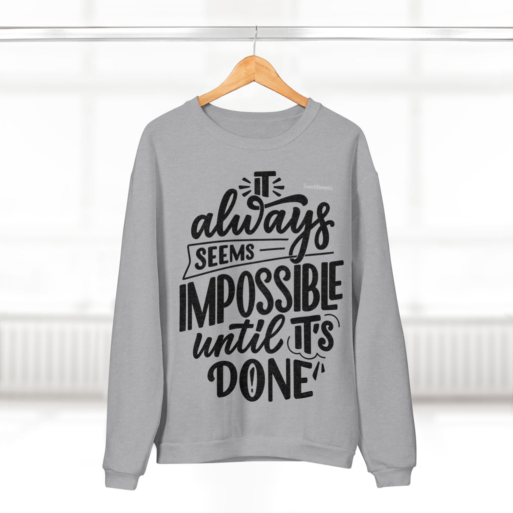 things I dont have time for... Crew Neck Sweatshirt (EU)